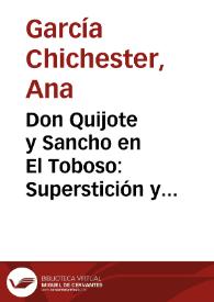 Don Quijote y Sancho en El Toboso: Superstición y simbolismo / Ana García Chichester | Biblioteca Virtual Miguel de Cervantes