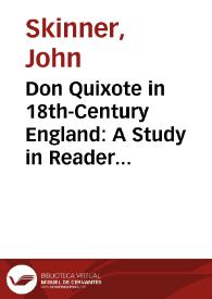 Don Quixote in 18th-Century England: A Study in Reader Response / John Skinner | Biblioteca Virtual Miguel de Cervantes