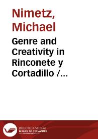 Genre and Creativity in Rinconete y Cortadillo / Michael Nimetz | Biblioteca Virtual Miguel de Cervantes