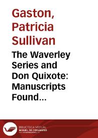 The Waverley Series and Don Quixote: Manuscripts Found and Lost / Patricia S. Gaston | Biblioteca Virtual Miguel de Cervantes
