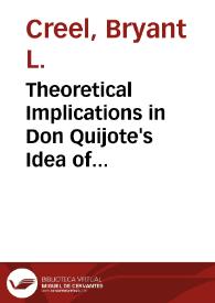 Theoretical Implications in Don Quijote's Idea of Enchantment / Bryant L. Creel | Biblioteca Virtual Miguel de Cervantes