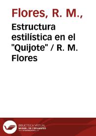 Estructura estilística en el "Quijote" / R. M. Flores | Biblioteca Virtual Miguel de Cervantes