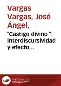 "Castigo divino ": interdiscursividad y efecto paródico / José Ángel Vargas Vargas | Biblioteca Virtual Miguel de Cervantes