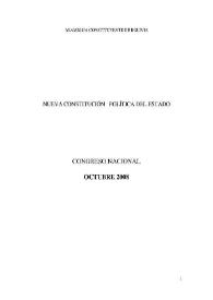 Nueva Constitución Política del Estado. Congreso Nacional, octubre 2008 | Biblioteca Virtual Miguel de Cervantes