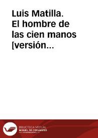 Luis Matilla. El hombre de las cien manos [Versión escolar] [Ficha de lectura guiada] | Biblioteca Virtual Miguel de Cervantes
