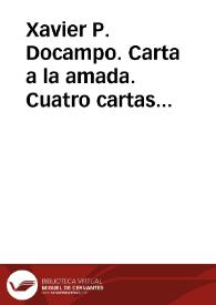 Xavier P. Docampo. Carta a la amada. Cuatro cartas [Ficha de lectura guiada] | Biblioteca Virtual Miguel de Cervantes