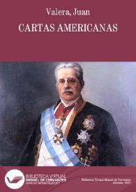 Cartas americanas / Juan Valera | Biblioteca Virtual Miguel de Cervantes