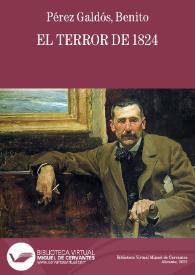 El Terror de 1824 / por B. Pérez Galdós | Biblioteca Virtual Miguel de Cervantes