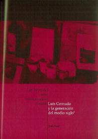 Los hitos de una canonización tardía: "Luis Cernuda y la generación del medio siglo" / Jordi Amat | Biblioteca Virtual Miguel de Cervantes
