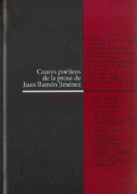 Cauces poéticos de la prosa de Juan Ramón Jiménez / Rocío Fernández Berrocal | Biblioteca Virtual Miguel de Cervantes