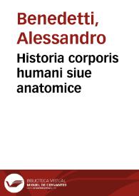 Historia corporis humani siue anatomice | Biblioteca Virtual Miguel de Cervantes