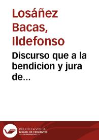 Discurso que a la bendicion y jura de bandera del Batallon Provincial de Valladolid | Biblioteca Virtual Miguel de Cervantes