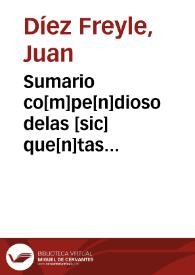 Sumario co[m]pe[n]dioso delas [sic] que[n]tas de plata y oro q[ue] en los reynos del Piru son necessarias a los mercaderes, y todo genero de tratantes : co[n] algunas reglas tocantes al arithmetica | Biblioteca Virtual Miguel de Cervantes