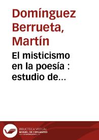 El misticismo en la poesía : estudio de crítica literaria : San Juan de la Cruz | Biblioteca Virtual Miguel de Cervantes
