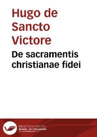 De sacramentis christianae fidei | Biblioteca Virtual Miguel de Cervantes