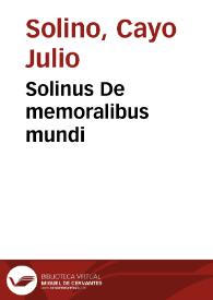 Solinus De memoralibus mundi | Biblioteca Virtual Miguel de Cervantes