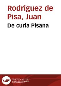 De curia Pisana | Biblioteca Virtual Miguel de Cervantes