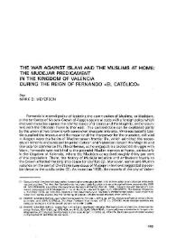 The war against Islam and the Muslims at home: the Mudejar predicament in the Kingdom of Valencia during the reign of Fernando «El Católico» / por Mark D. Meyerson | Biblioteca Virtual Miguel de Cervantes