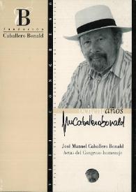 José Manuel Caballero Bonald : actas del congreso-homenaje | Biblioteca Virtual Miguel de Cervantes