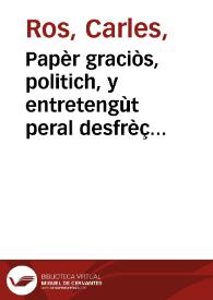 Papèr graciòs, politich, y entretengùt peral desfrèç de les Maixqueres, de les Carnistoltes del any 1739, contrafènt als Llauradors  | Biblioteca Virtual Miguel de Cervantes