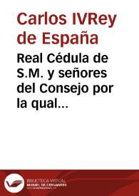 Real Cédula de S.M. y señores del Consejo por la qual se parueba y manda observar la instrucción formada por la Real  Academia de la Historia sobre el modo de recoger y conservar los monumentos antiguos descubiertos o que se descubran en el Reyno [sic] [Texto impreso] | Biblioteca Virtual Miguel de Cervantes