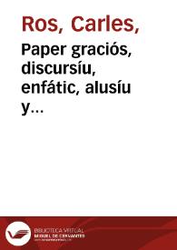 Paper graciós, discursíu, enfátic, alusíu y sentenciós, pera desfresarse de llaurador a les Carnistoltes | Biblioteca Virtual Miguel de Cervantes