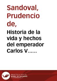 Historia de la vida y hechos del emperador Carlos V...  | Biblioteca Virtual Miguel de Cervantes