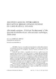 "Haciendo amigos": intercambios educativos hispano-estadounidenses en clave política, 1959-1969 / Francisco Rodríguez Jiménez | Biblioteca Virtual Miguel de Cervantes