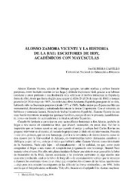 Alonso Zamora Vicente y la Historia de la RAE: escritores de hoy, Académicos con mayúsculas / José Romera Castillo | Biblioteca Virtual Miguel de Cervantes