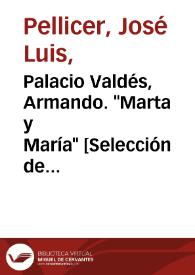 Palacio Valdés, Armando. "Marta y María" [Selección de ilustraciones] / ilustraciones de José Luis Pellicer | Biblioteca Virtual Miguel de Cervantes