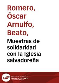 Muestras de solidaridad con la Iglesia salvadoreña | Biblioteca Virtual Miguel de Cervantes
