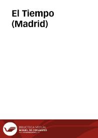 El Tiempo (Madrid) | Biblioteca Virtual Miguel de Cervantes