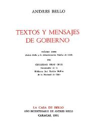 Textos y mensajes de Gobierno / Andrés Bello; prólogo por Guillermo Feliú Cruz  | Biblioteca Virtual Miguel de Cervantes