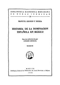 Historia de la dominación española en México. Tomo III / Manuel Orozco y Berra; con una advertencia por Genaro Estrada | Biblioteca Virtual Miguel de Cervantes
