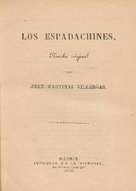 Los espadachines, novela original / por Juan Martínez Villergas | Biblioteca Virtual Miguel de Cervantes