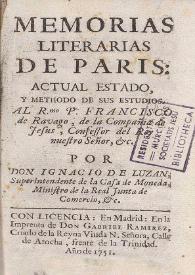 Memorias literarias de Paris : actual estado, y méthodo de sus estudios, ... / por Ignacio de Luzán ... | Biblioteca Virtual Miguel de Cervantes