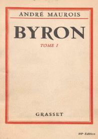 Byron. Tome I / André Maurois | Biblioteca Virtual Miguel de Cervantes