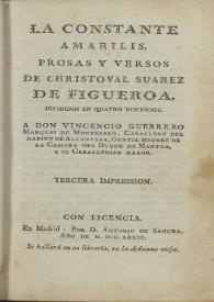La constante Amarilis, prosas y versos : divididos en quatro discursos / de Cristoval Suárez de Figueroa | Biblioteca Virtual Miguel de Cervantes
