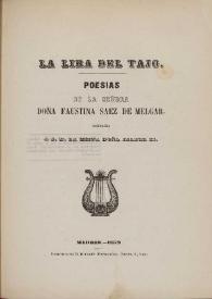 La lira del Tajo / poesías de la señora doña Faustina Sáez de Melgar | Biblioteca Virtual Miguel de Cervantes