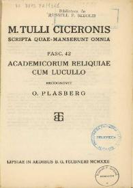 Academicorum reliquiae cum Lucullo / recognovit O. Plasberg | Biblioteca Virtual Miguel de Cervantes