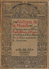 Victoria de la muerte / por el heroico siervo de Dios Beato Alonso d'Orozco... | Biblioteca Virtual Miguel de Cervantes