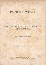 The Poetical works / of Milton, Young, Gray, Beattie, and Collins | Biblioteca Virtual Miguel de Cervantes
