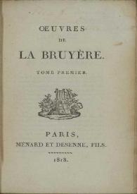 Oeuvres de La Bruyère. Tome premier | Biblioteca Virtual Miguel de Cervantes