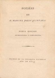 Poesías  / de D. Manuel Josef Quintana | Biblioteca Virtual Miguel de Cervantes