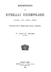 Efemérides de Estrella Circunpolares para el año 1895  / publicada por el Observatorio Nacional Argentino, Dr. Juan M. Thome, director | Biblioteca Virtual Miguel de Cervantes