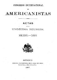 Actas de la Undémica Reunión : México, 1895 | Biblioteca Virtual Miguel de Cervantes