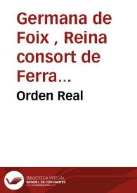 Orden de la Reina Doña Germana, lugarteniente general del Reino, perdonando, en nombre del rey D. Carlos y de su madre la Reina Doña Juana, los delitos de lesa majestad cometidos durante la Germanía por miembros del oficio de veleros | Biblioteca Virtual Miguel de Cervantes