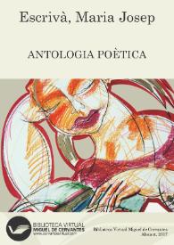 Antologia poètica  / Maria Josep Escrivà | Biblioteca Virtual Miguel de Cervantes