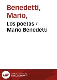 Los poetas / Mario Benedetti | Biblioteca Virtual Miguel de Cervantes