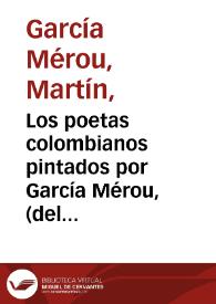 Los poetas colombianos pintados por García Mérou, (del libro titulado impresiones)  : D. Rafael Pombo [continuación] | Biblioteca Virtual Miguel de Cervantes